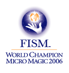 FISM World Champion Stage Magic 2006